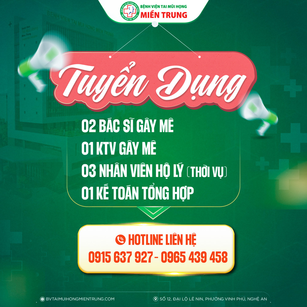 CƠ HỘI VIỆC LÀM TẠI BỆNH VIỆN TAI MŨI HỌNG MIỀN TRUNG – ỨNG TUYỂN NGAY ĐỂ TRỞ THÀNH MỘT PHẦN CỦA ĐỘI NGŨ Y TẾ TẬN TÂM, CHUYÊN NGHIỆP!